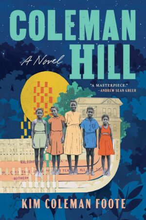Coleman Hill: A Novel